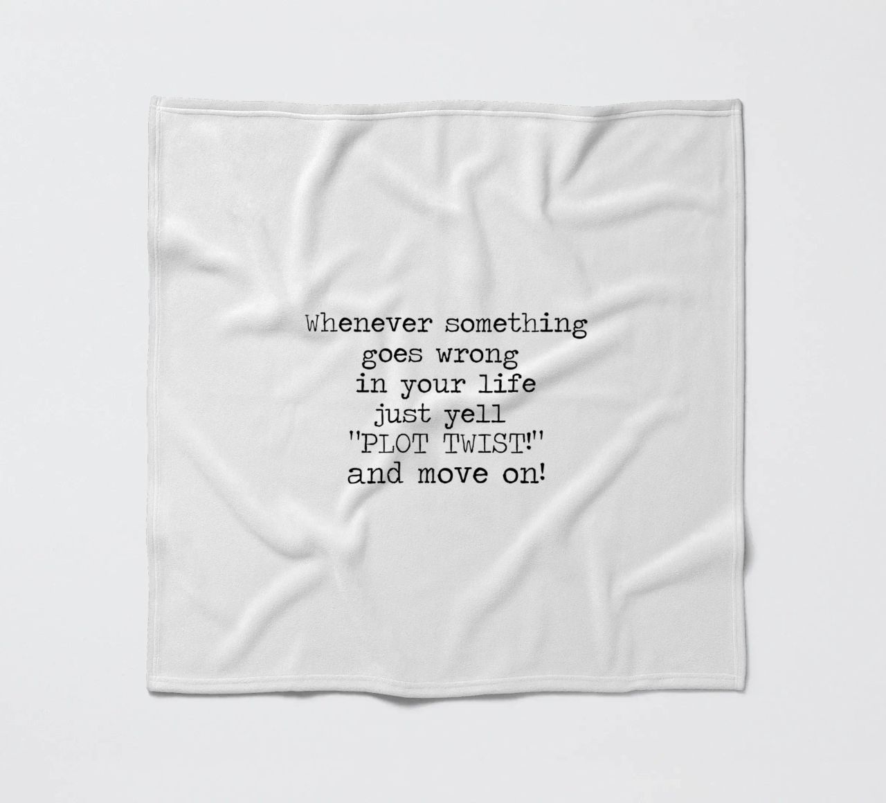 Ogni volta che qualcosa va storto urlate semplicemente colpo di scena! Citazione coperta in pile da Summer Soul Co. - Quotes