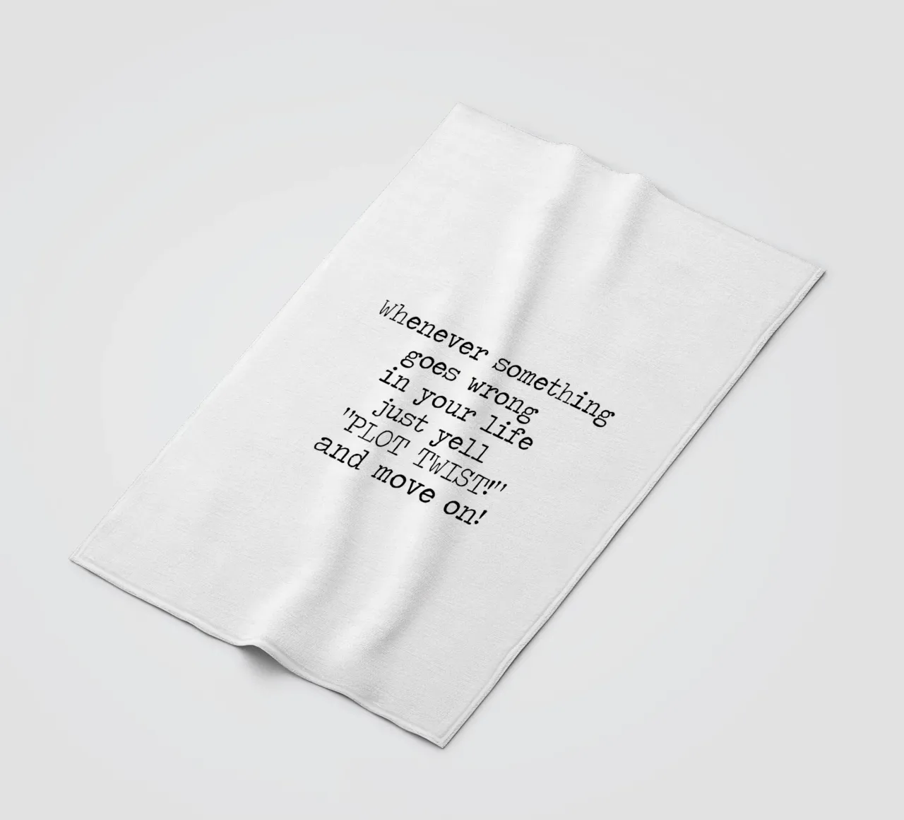 Whenever something goes wrong just yell plot twist! Quote fleece blanket by Summer Soul Co. - Quotes