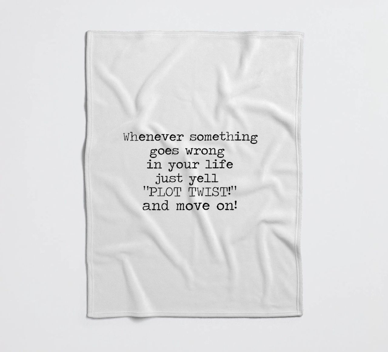 Ogni volta che qualcosa va storto urlate semplicemente colpo di scena! Citazione coperta in pile da Summer Soul Co. - Quotes