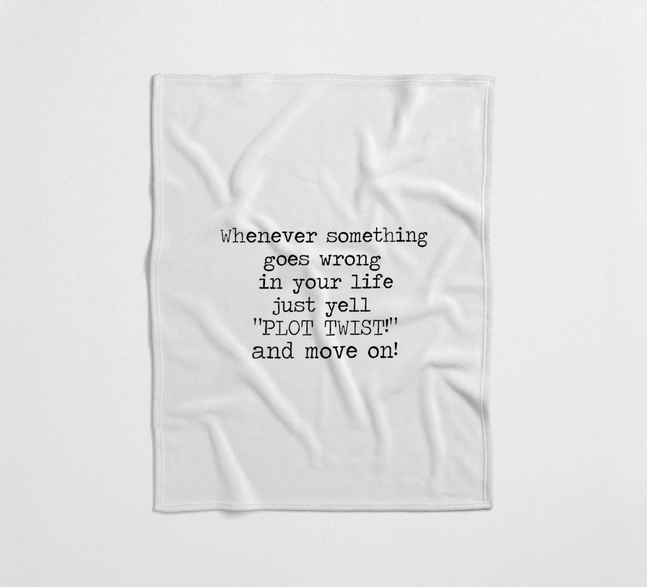 Ogni volta che qualcosa va storto urlate semplicemente colpo di scena! Citazione coperta in pile da Summer Soul Co. - Quotes