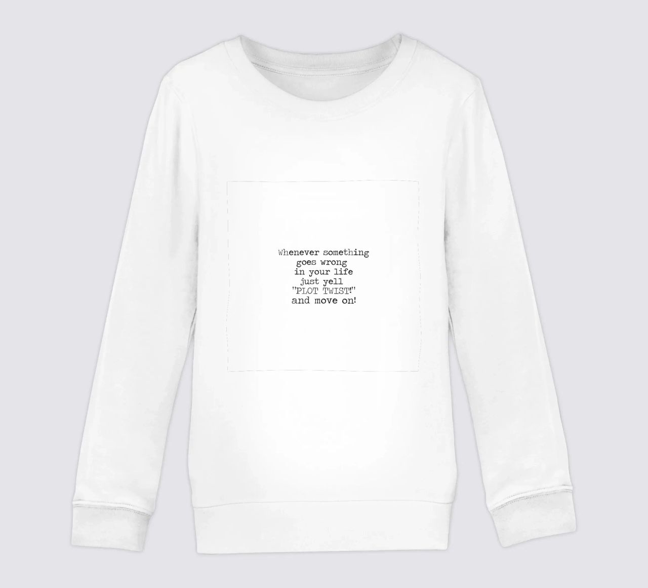 Ogni volta che qualcosa va storto urlate semplicemente colpo di scena! Citazione felpa bambino da Summer Soul Co. - Quotes