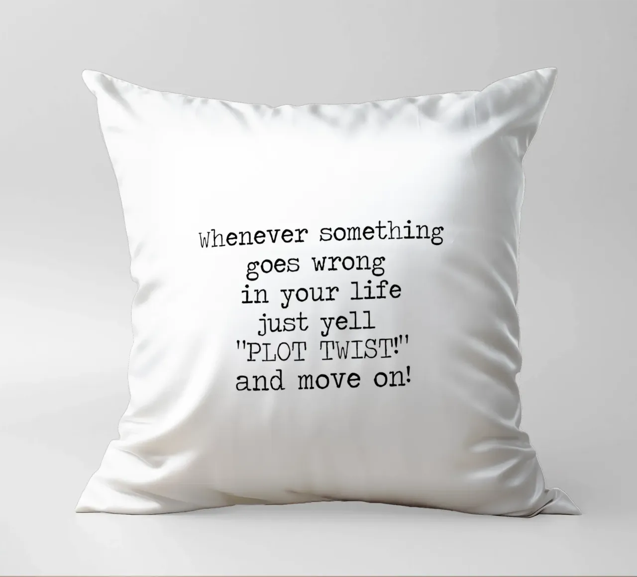 Ogni volta che qualcosa va storto urlate semplicemente colpo di scena! Citazione cuscino da Summer Soul Co. - Quotes