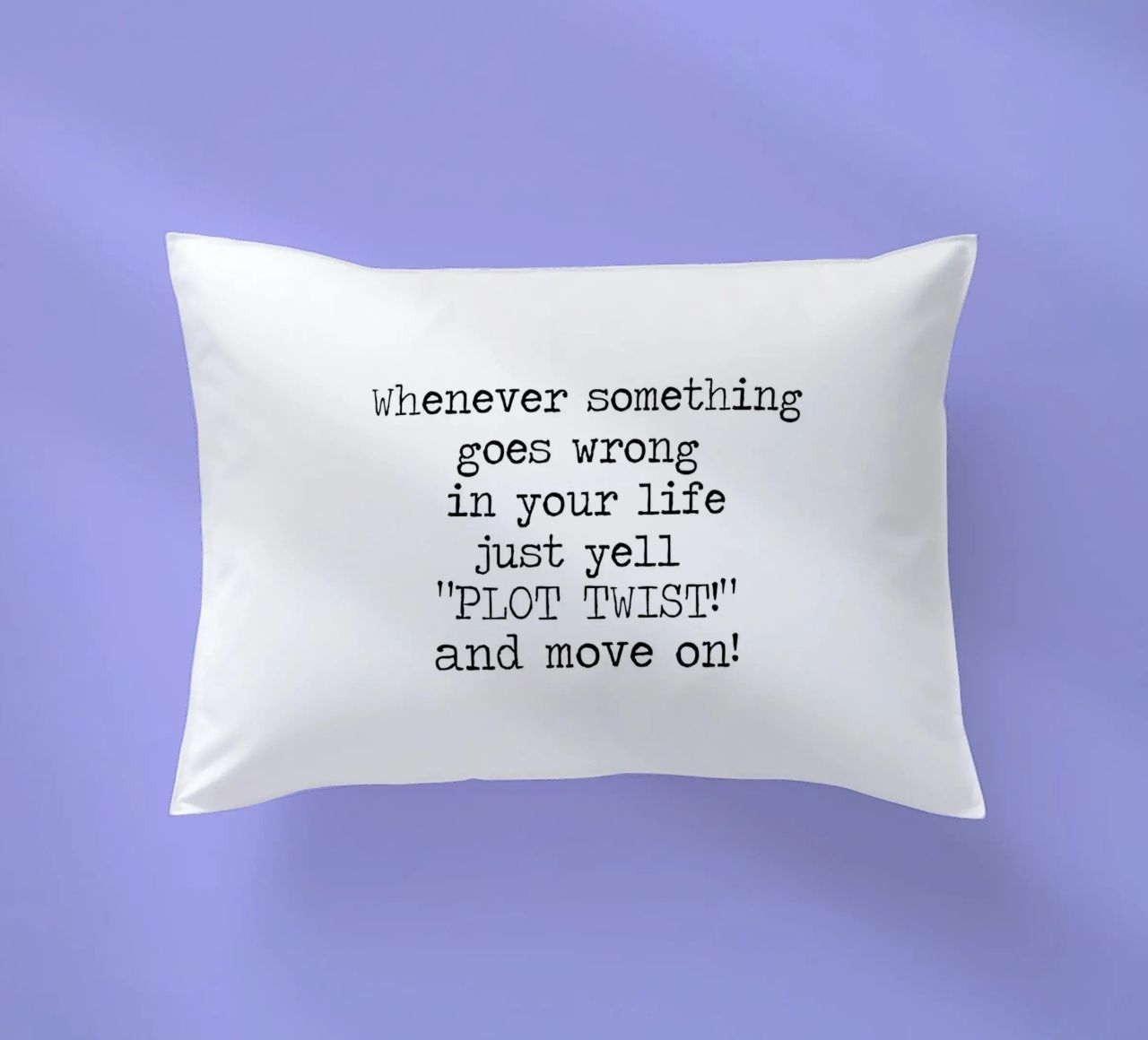 Ogni volta che qualcosa va storto urlate semplicemente colpo di scena! Citazione cuscino da Summer Soul Co. - Quotes