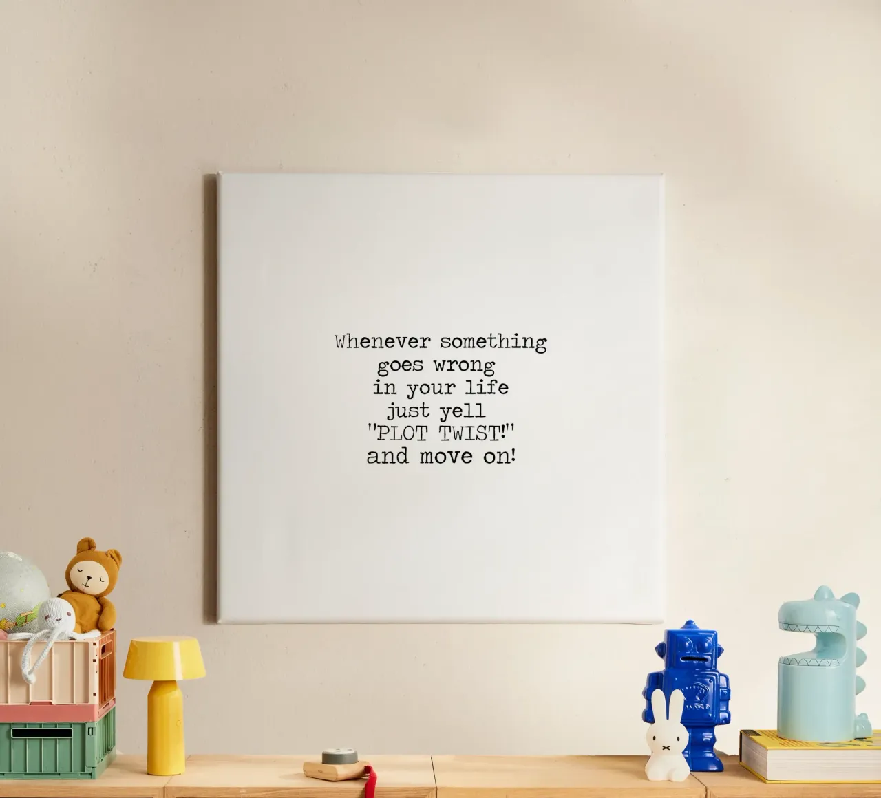 Immer, wenn etwas schief geht, schreien Sie einfach "Plot Twist"! Zitat Leinwand von Summer Soul Co. - Quotes