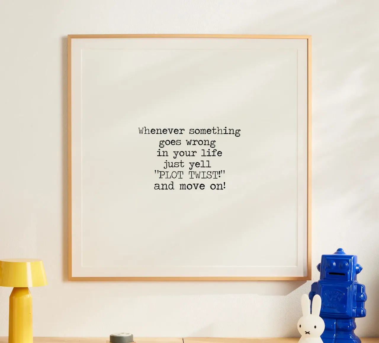 Immer, wenn etwas schief geht, schreien Sie einfach "Plot Twist"! Zitat Hahnemühle von Summer Soul Co. - Quotes
