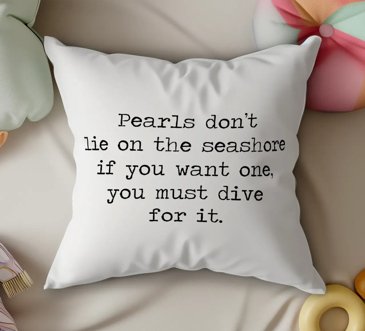 Le perle non giacciono in riva al mare - proverbio cinese sull'amore cuscino da Summer Soul Co. - Quotes