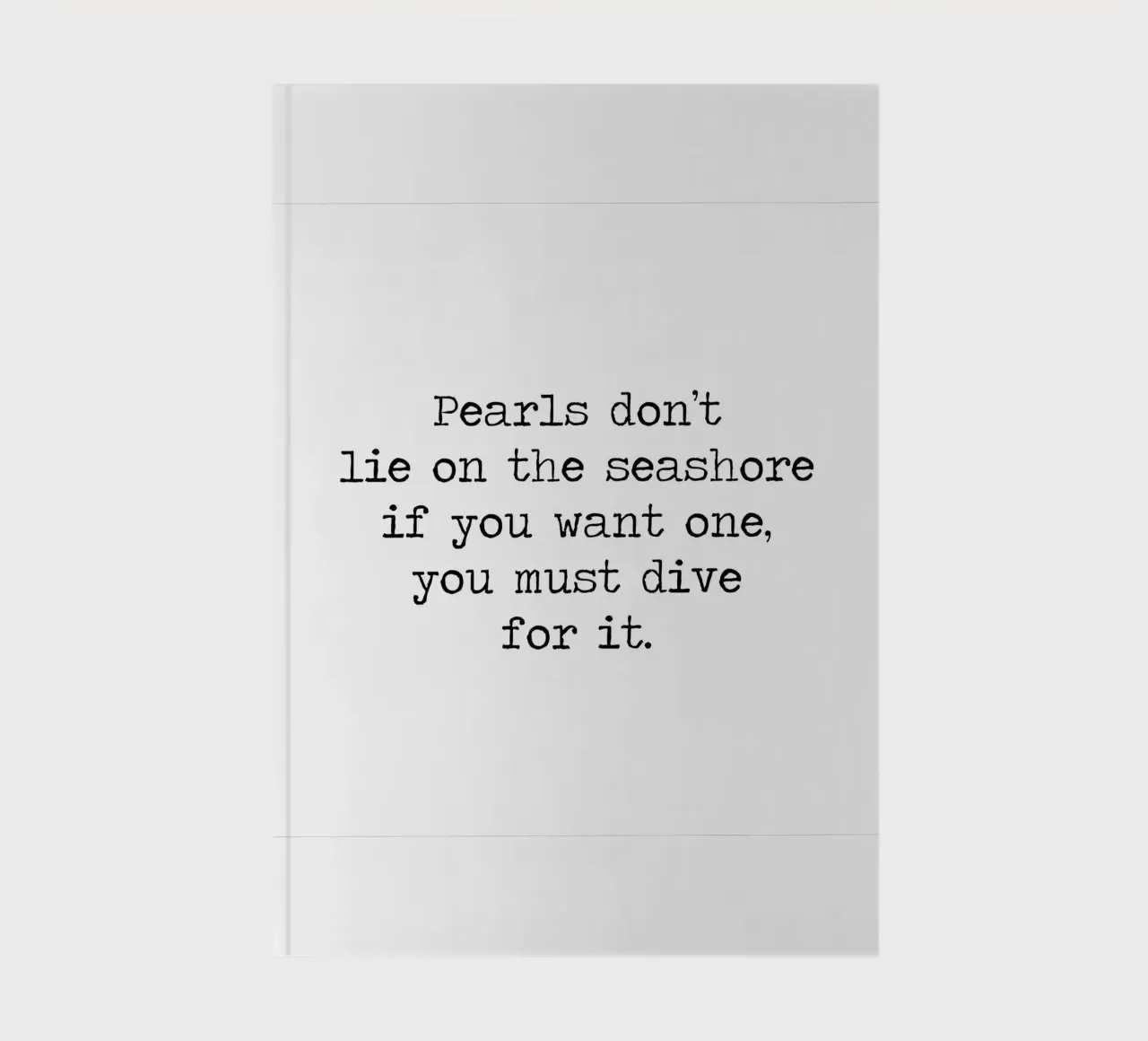 Pearls don't lie on the seashore - chinese proverb on love notebook by Summer Soul Co. - Quotes