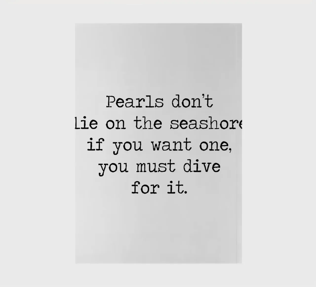 Pearls don't lie on the seashore - chinese proverb on love notebook by Summer Soul Co. - Quotes