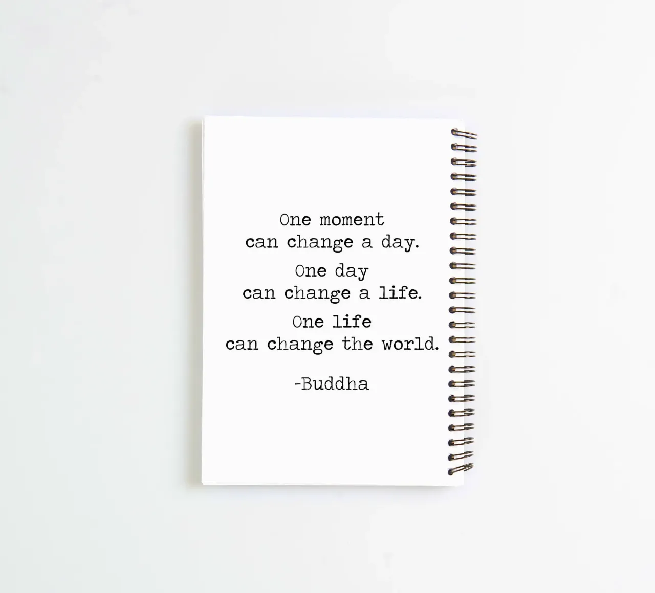 One Moment Can Change a Day - Buddha Quote Buddhist Teaching spiral notebook by Summer Soul Co. - Quotes