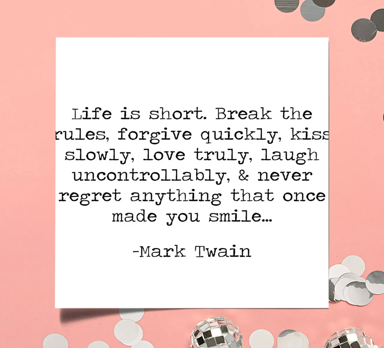 La vita è breve, infrangi le regole - Mark Twain Citazione foglio adesivo da Summer Soul Co. - Quotes