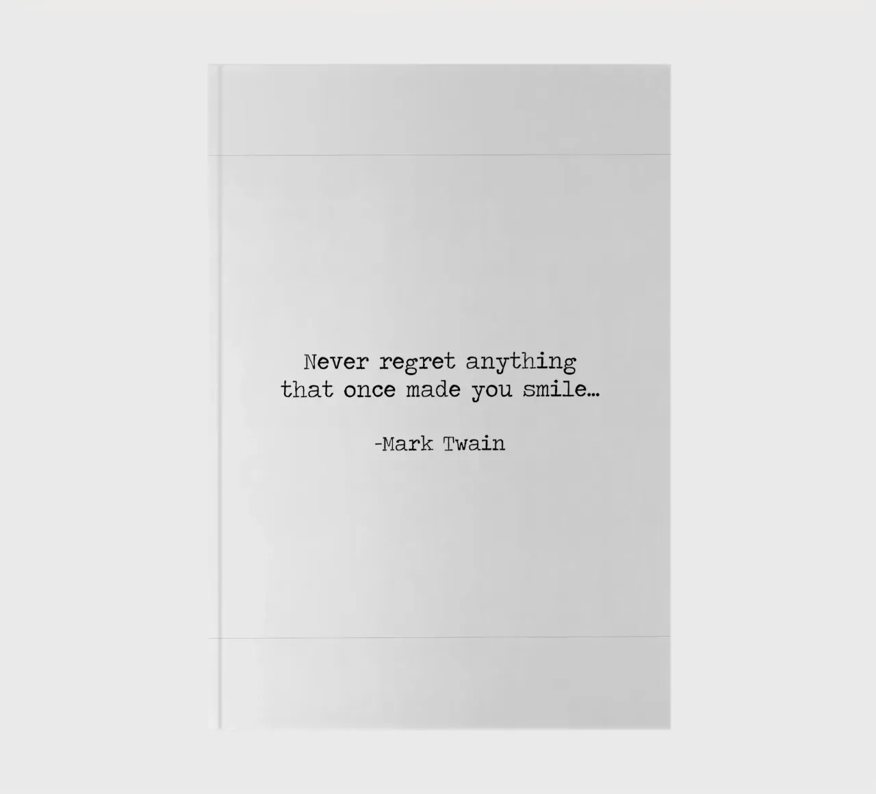 Never Regret Anything That Once Made You Smile -Mark Twain notebook by Summer Soul Co. - Quotes