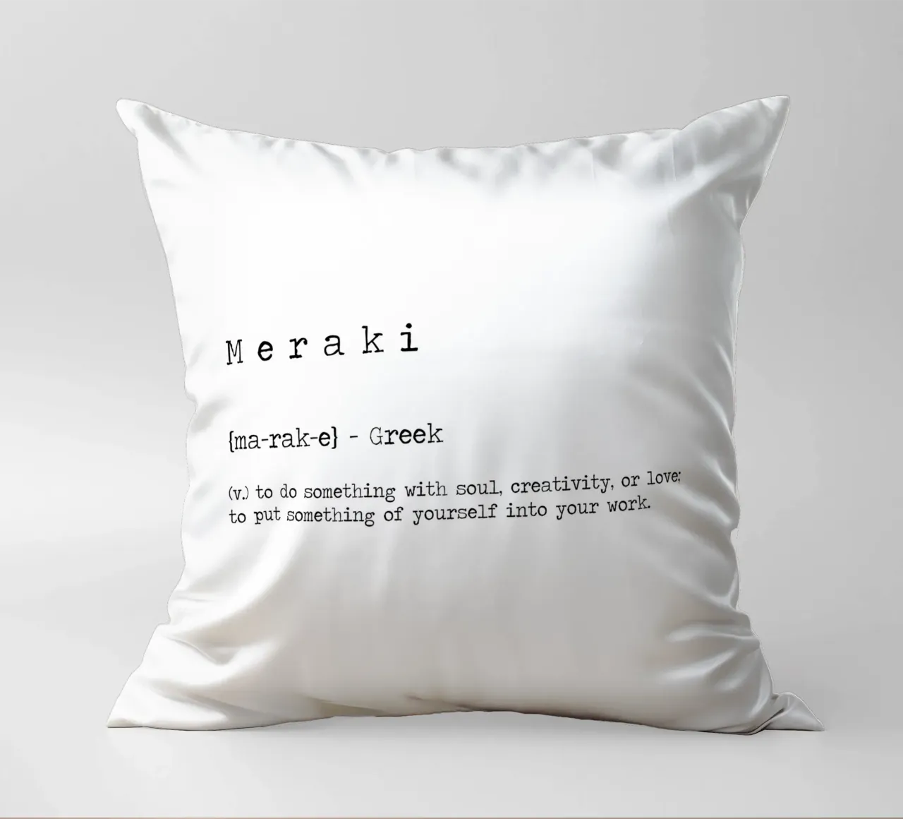 Meraki Définition grecque - faire quelque chose avec l'âme Citation coussin de Summer Soul Co. - Quotes