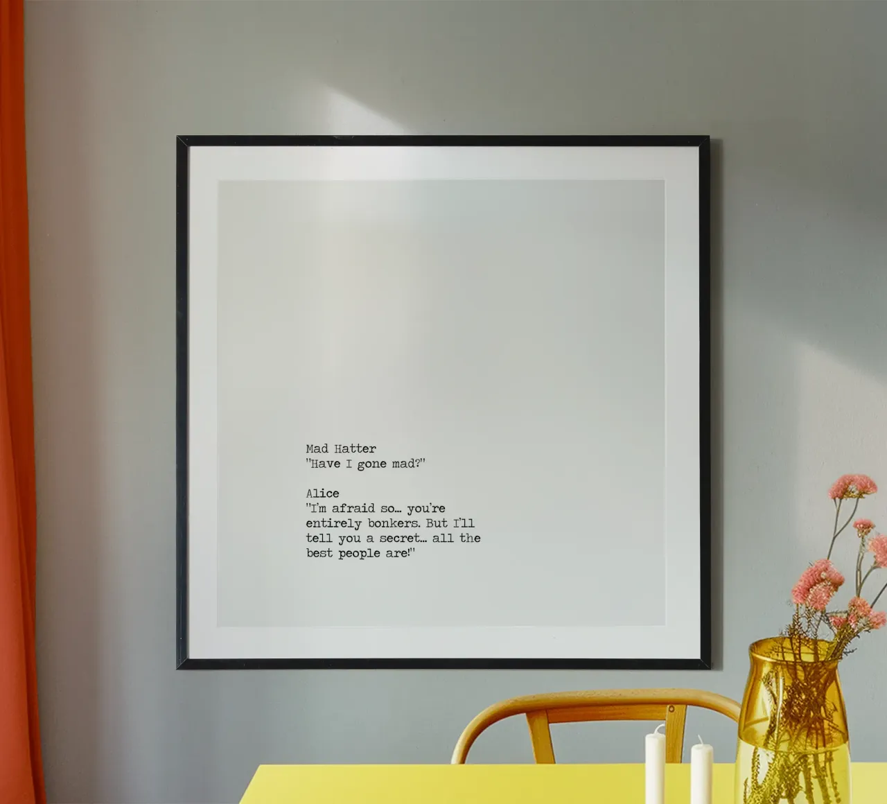 Cappellaio Matto "Sono impazzito" Alice nel Paese delle Meraviglie Citazione poster con telaio in plastica da Summer Soul Co. - Quotes