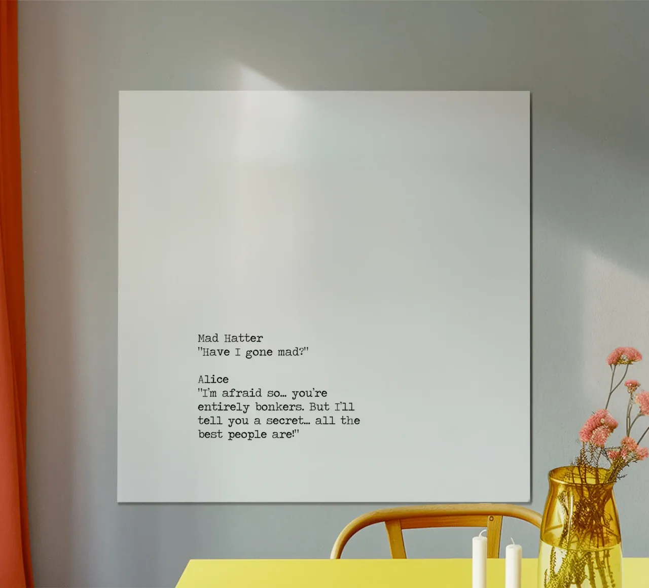 Cappellaio Matto "Sono impazzito" Alice nel Paese delle Meraviglie Citazione poster con telaio in plastica da Summer Soul Co. - Quotes