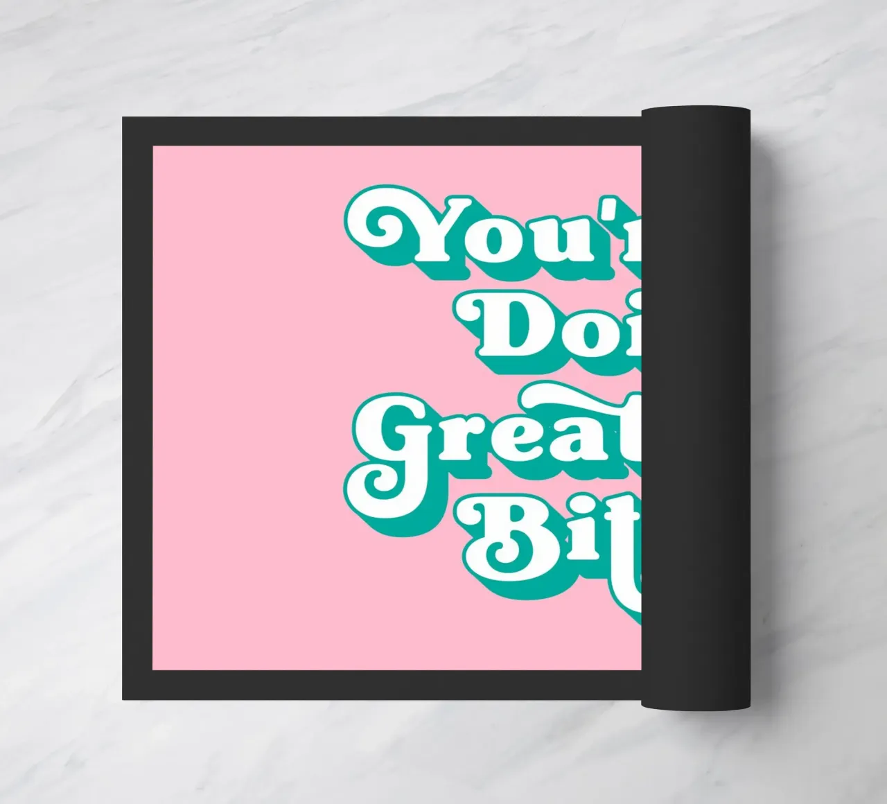 You're doing great bitch (Pink tone) doormat by Paigaam Studio