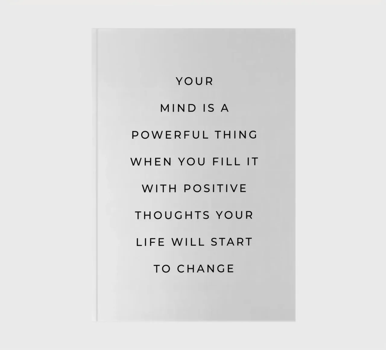 You're mind is a powerful thing quote notebook by Paigaam Studio