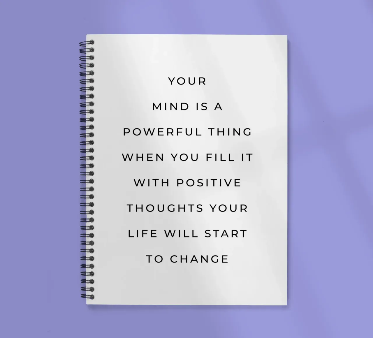 You're mind is a powerful thing quote spiral notebook by Paigaam Studio