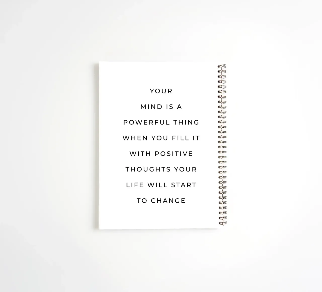 You're mind is a powerful thing quote spiral notebook by Paigaam Studio