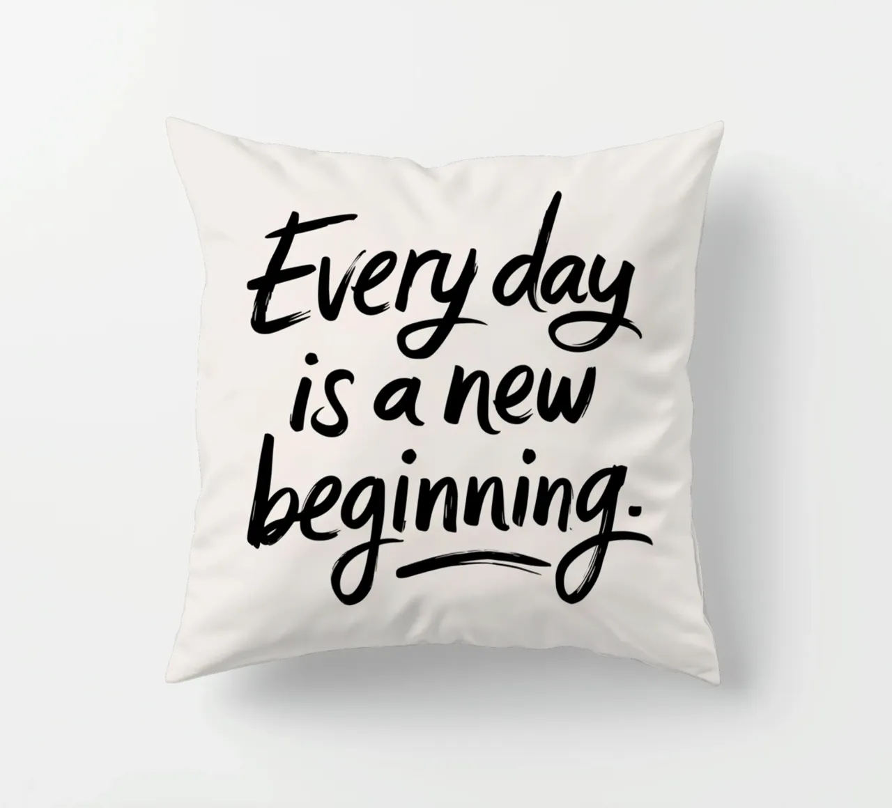 Every day is a new beginning. decorative cushion by logic