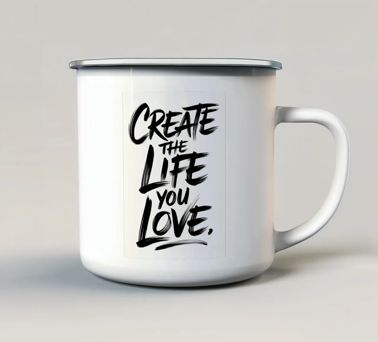 DAS LEBEN ZU GESTALTEN, DAS SIE LIEBEN. Emaille Tasse von logic