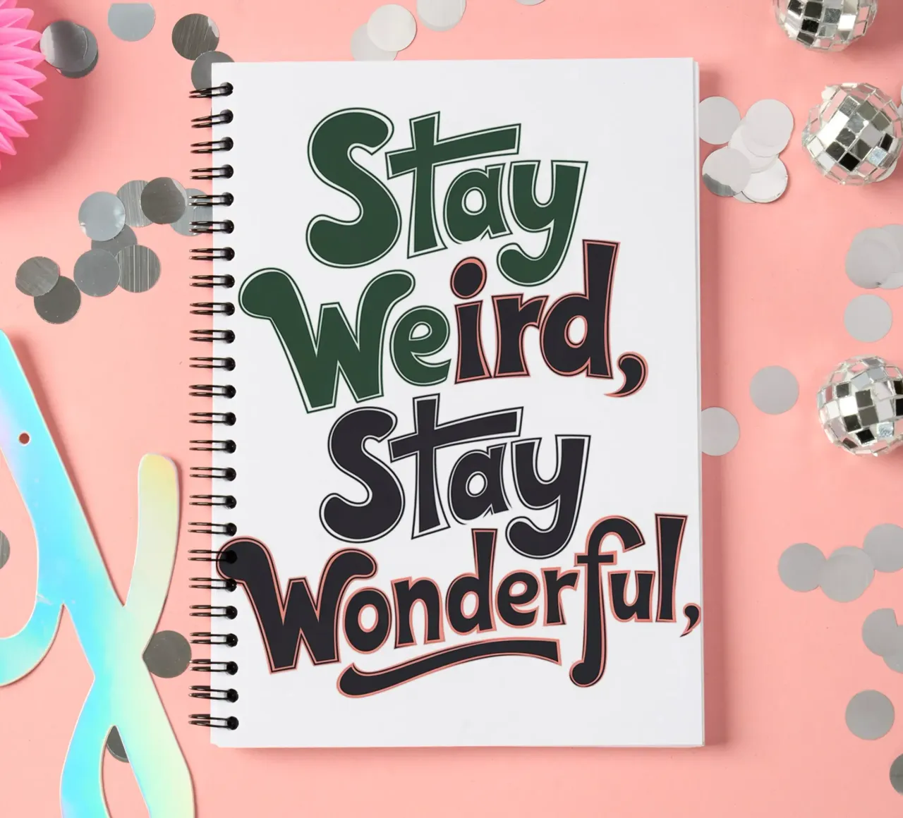 Stay Weird, Stay Wonderful spiral notebook by logic