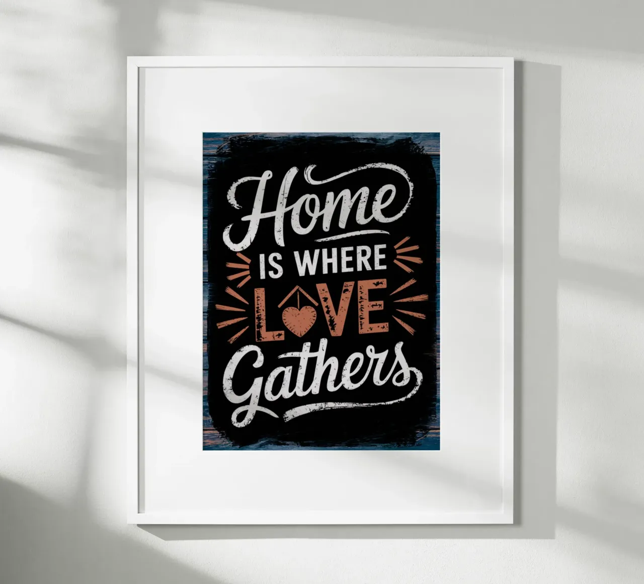 La casa è il luogo in cui si riunisce l'amore. poster con telaio in legno da logic