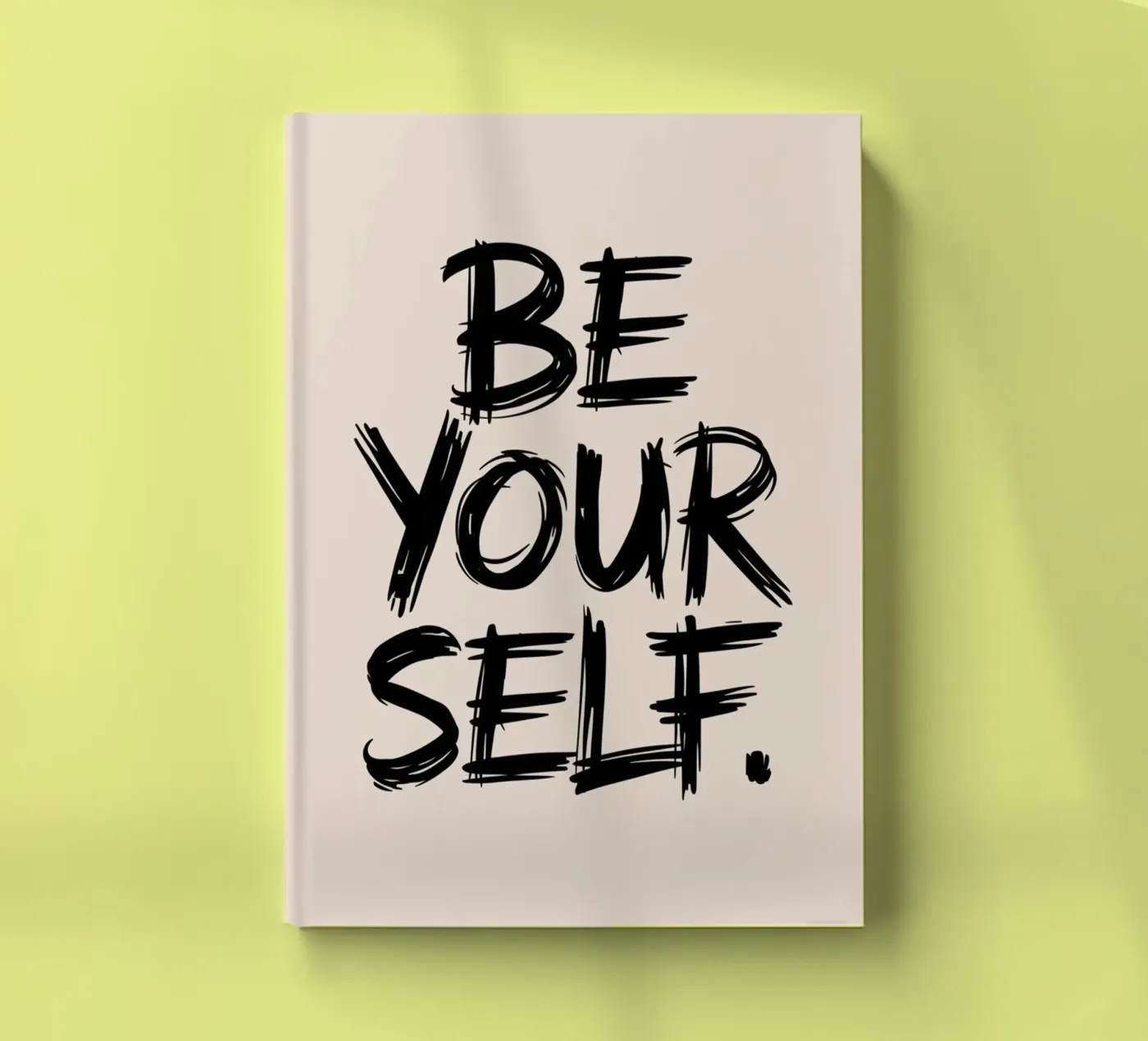 Be Yourself. notebook by logic