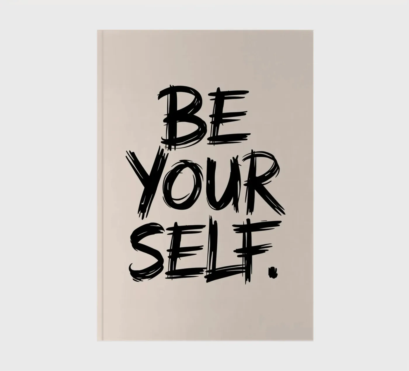 Be Yourself. notebook by logic