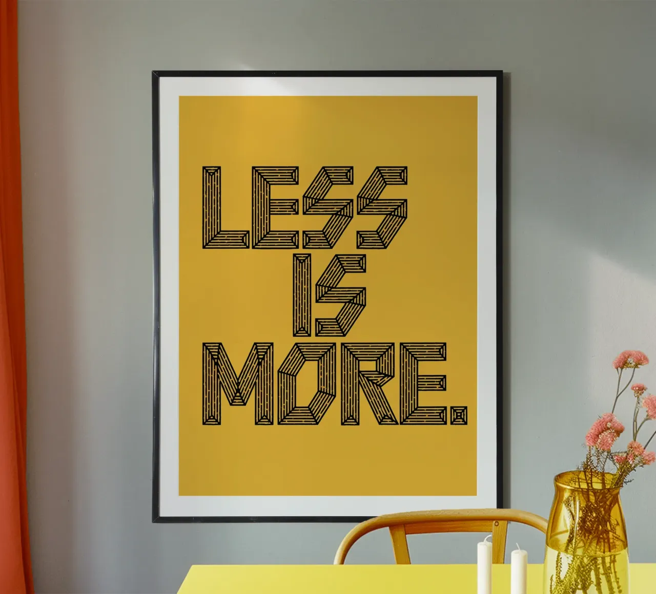 MENO È PIÙ. poster da logic