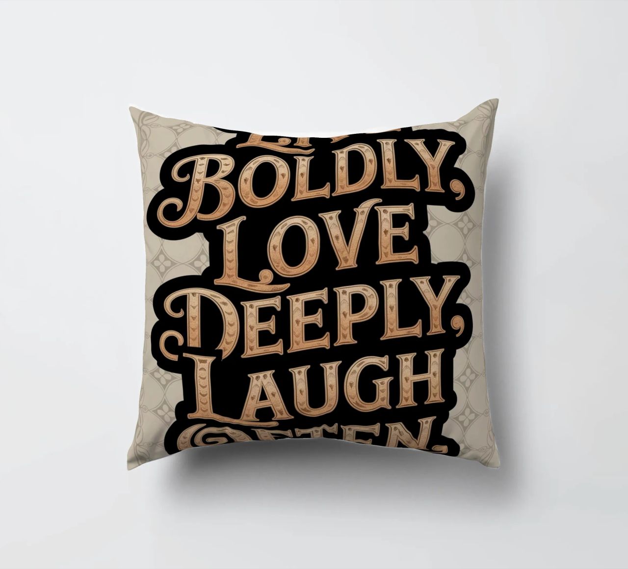 VIVERE CON CORAGGIO, AMARE PROFONDAMENTE, RIDERE SPESSO. cuscino da logic