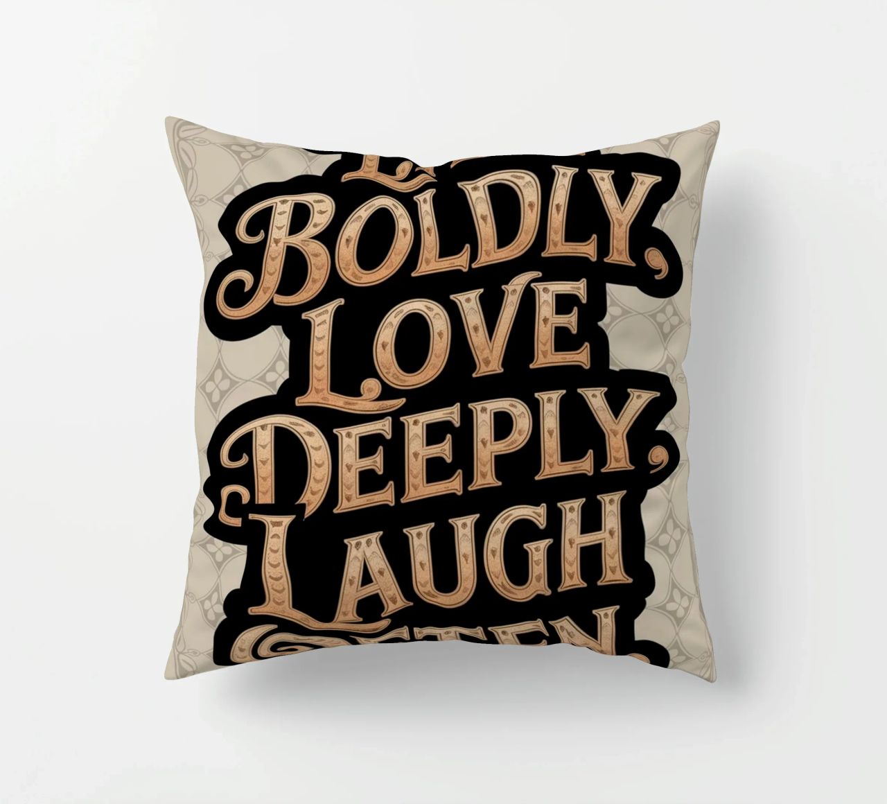 VIVERE CON CORAGGIO, AMARE PROFONDAMENTE, RIDERE SPESSO. cuscino da logic