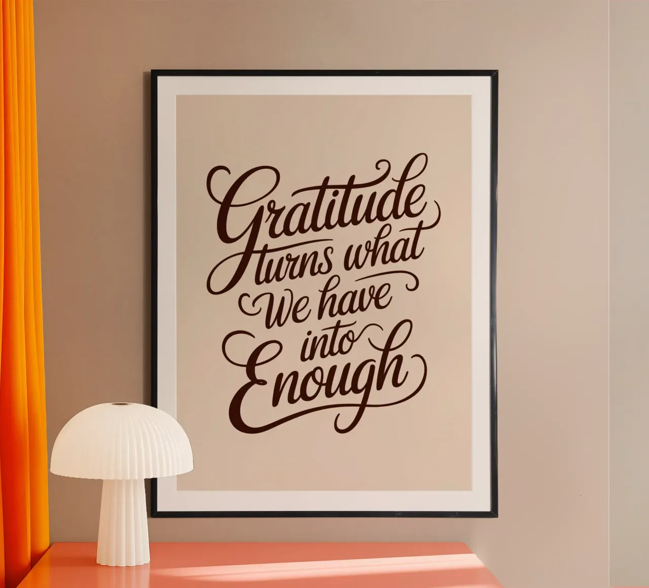 La gratitude transforme ce que nous avons en assez. poster de logic