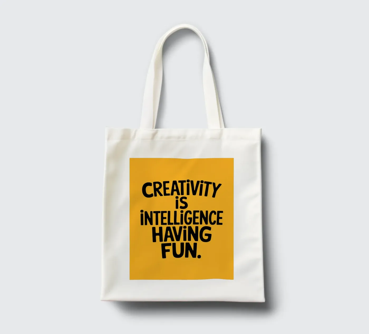 Creativity is intelligence having fun. tote bag by logic