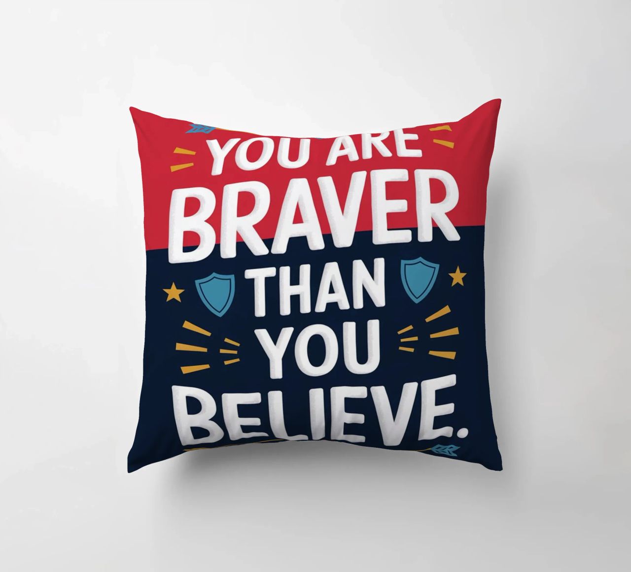Vous êtes plus courageux que vous ne le croyez. coussin de logic