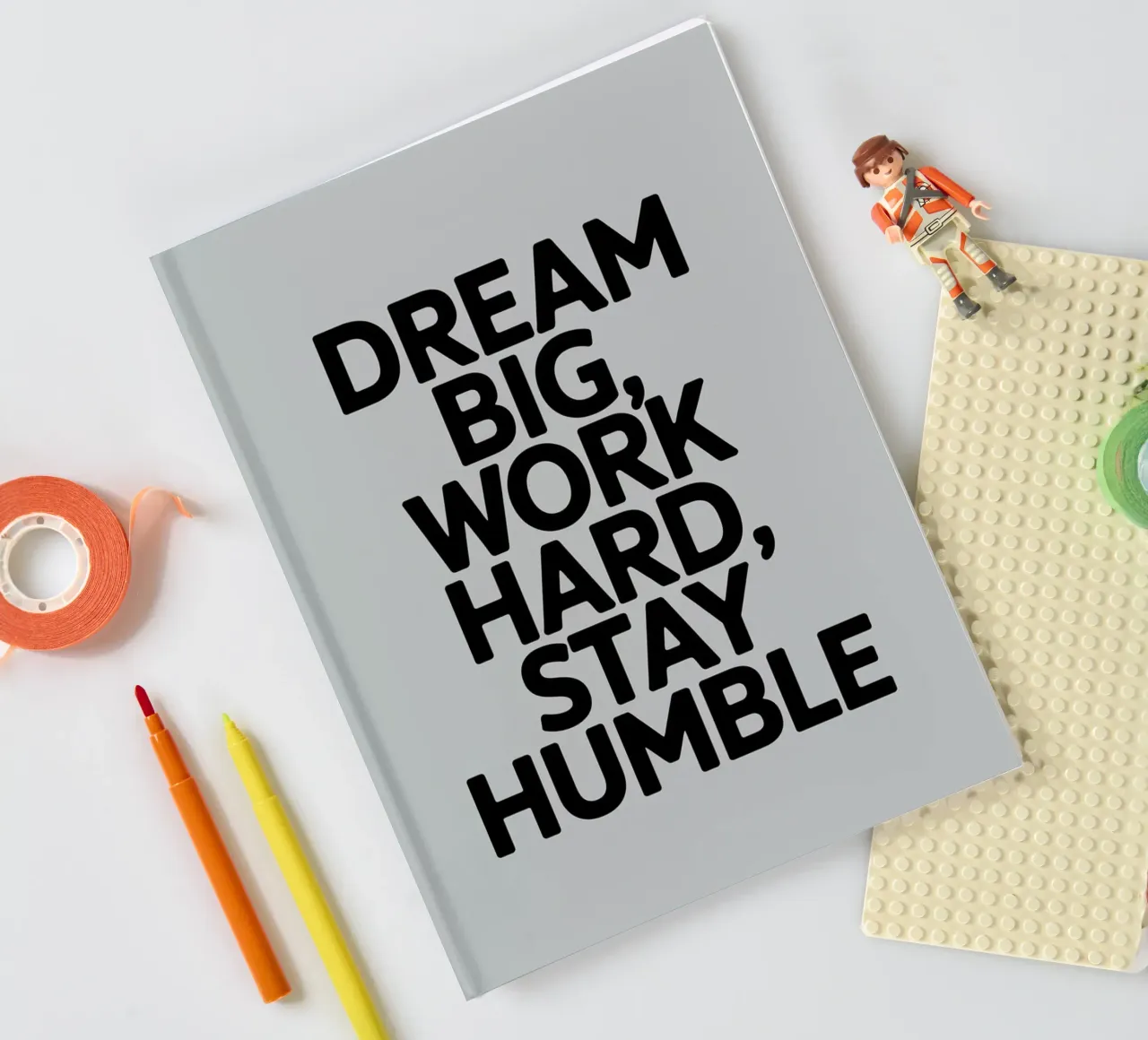 DREAM BIG, WORK HARD, STAY HUMBLE notebook by logic
