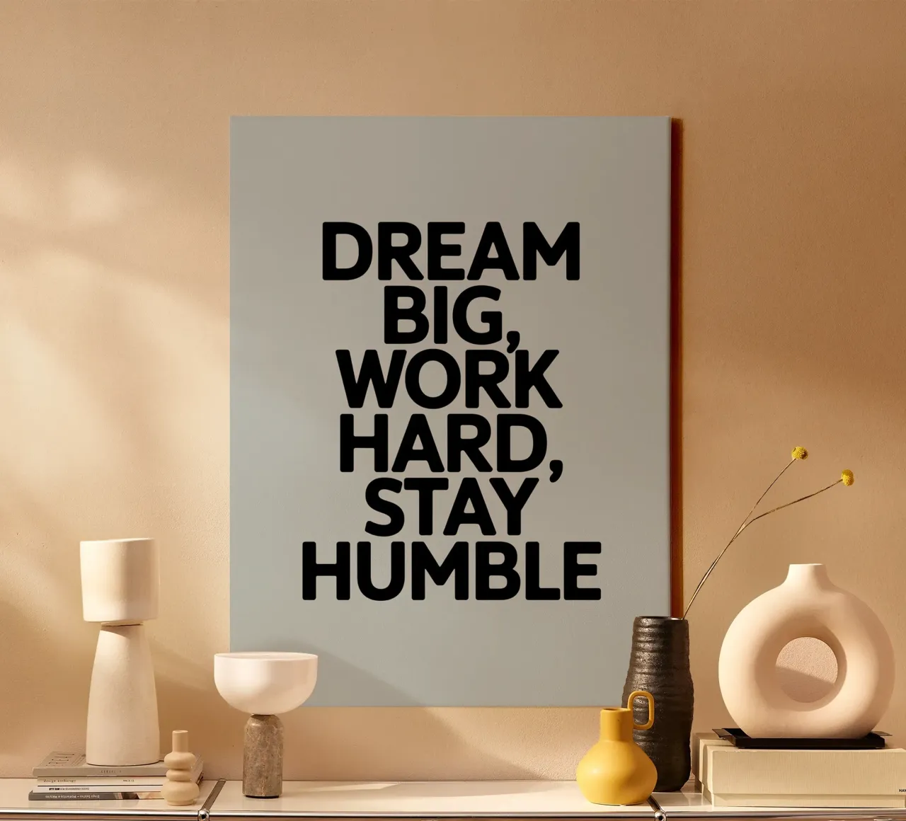 DROOM GROOT, WERK HARD, BLIJF NEDERIG canvas met Baklijst van logic