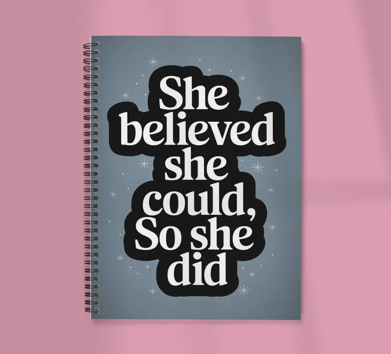 She Believed She Could, So She Did spiral notebook by logic