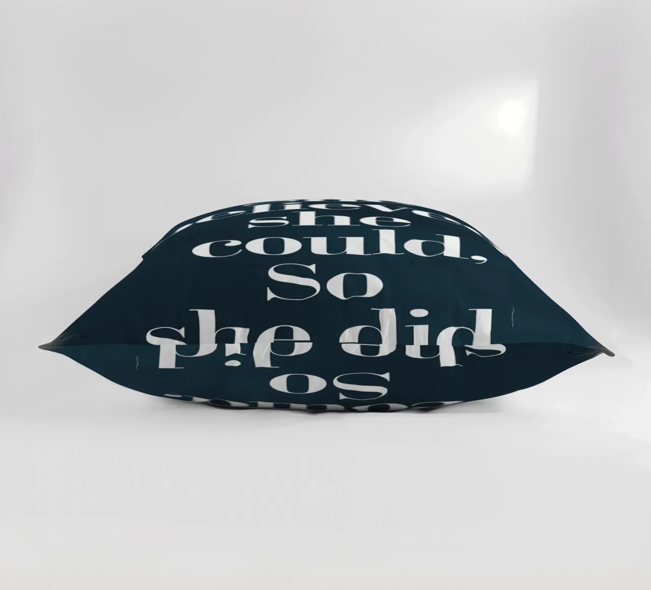 She Believed She Could, So She Did decorative cushion by logic