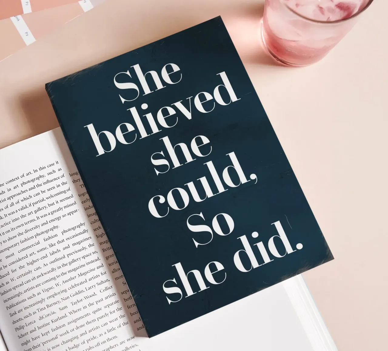 She Believed She Could, So She Did notebook by logic