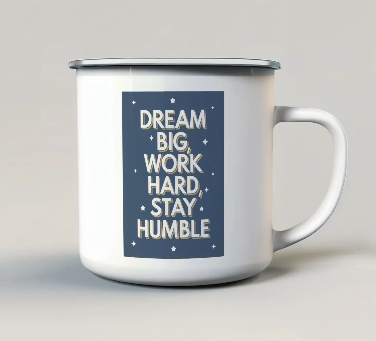 DROOM GROOT, WERK HARD, BLIJF NEDERIG emaille mok van logic