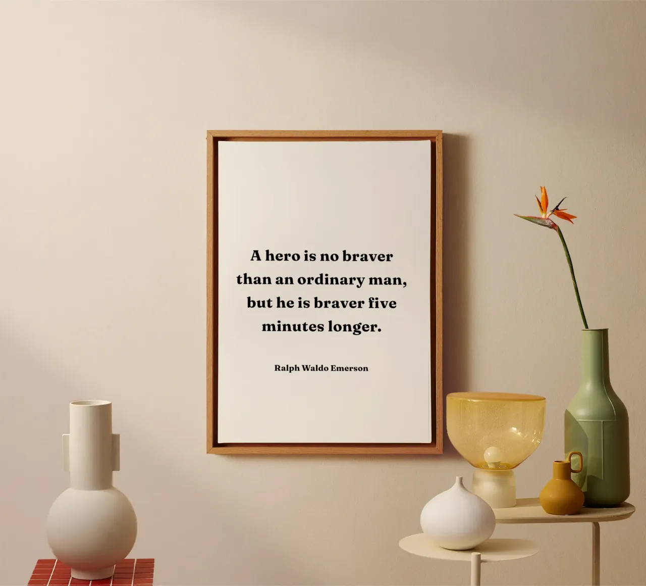 A hero is no braver than an ordinary man quote canvas by Paigaam Studio