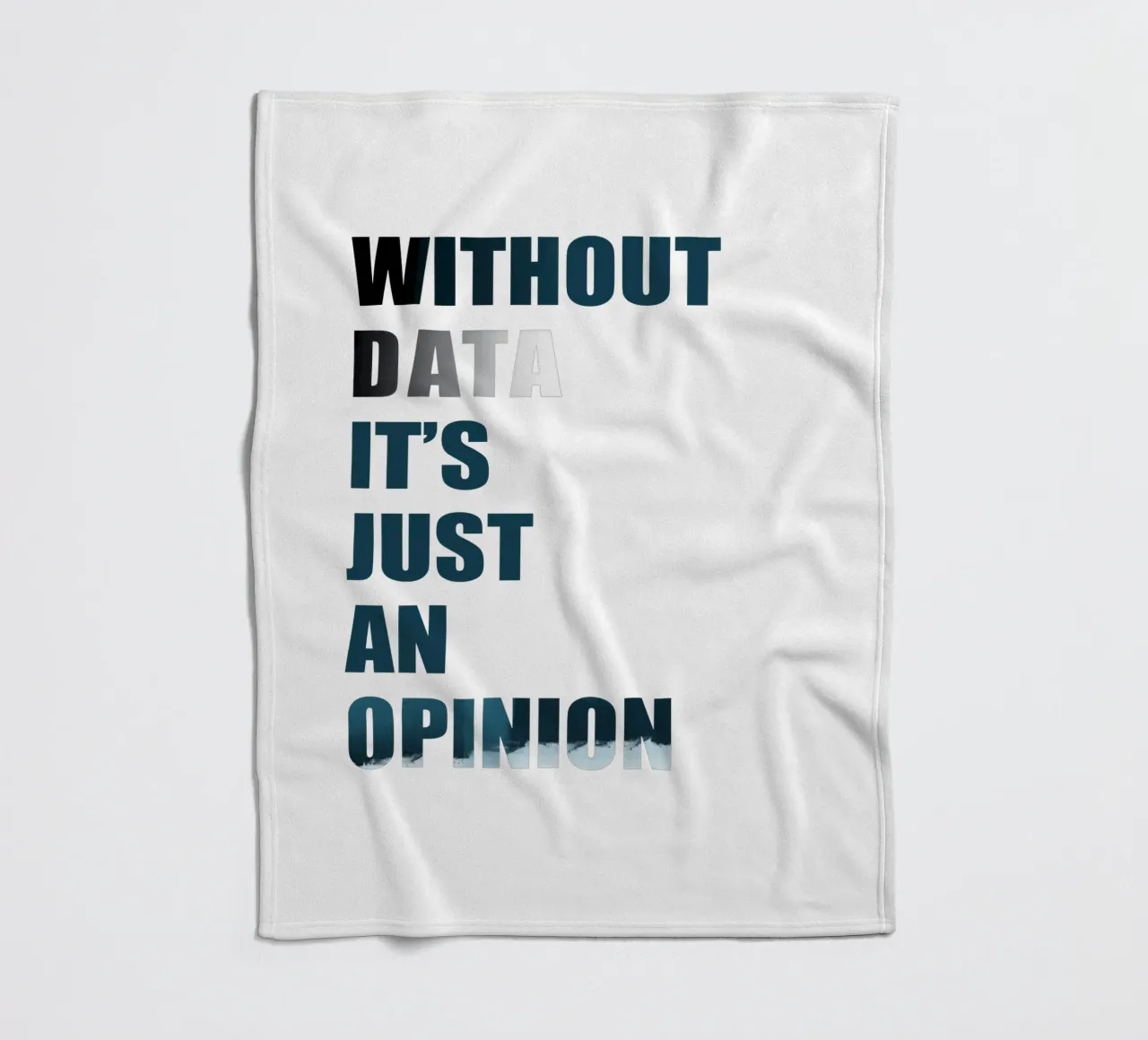 Without data it's just an opinion coperta in pile da LIMITED EDITION LETTERS