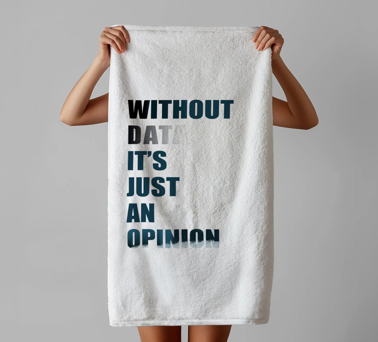 Without data it's just an opinion asciugamano da bagno da LIMITED EDITION LETTERS