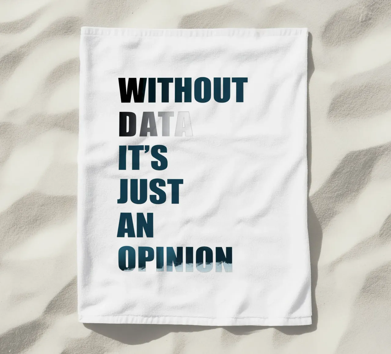 Without data it's just an opinion toalla de playa de LIMITED EDITION LETTERS