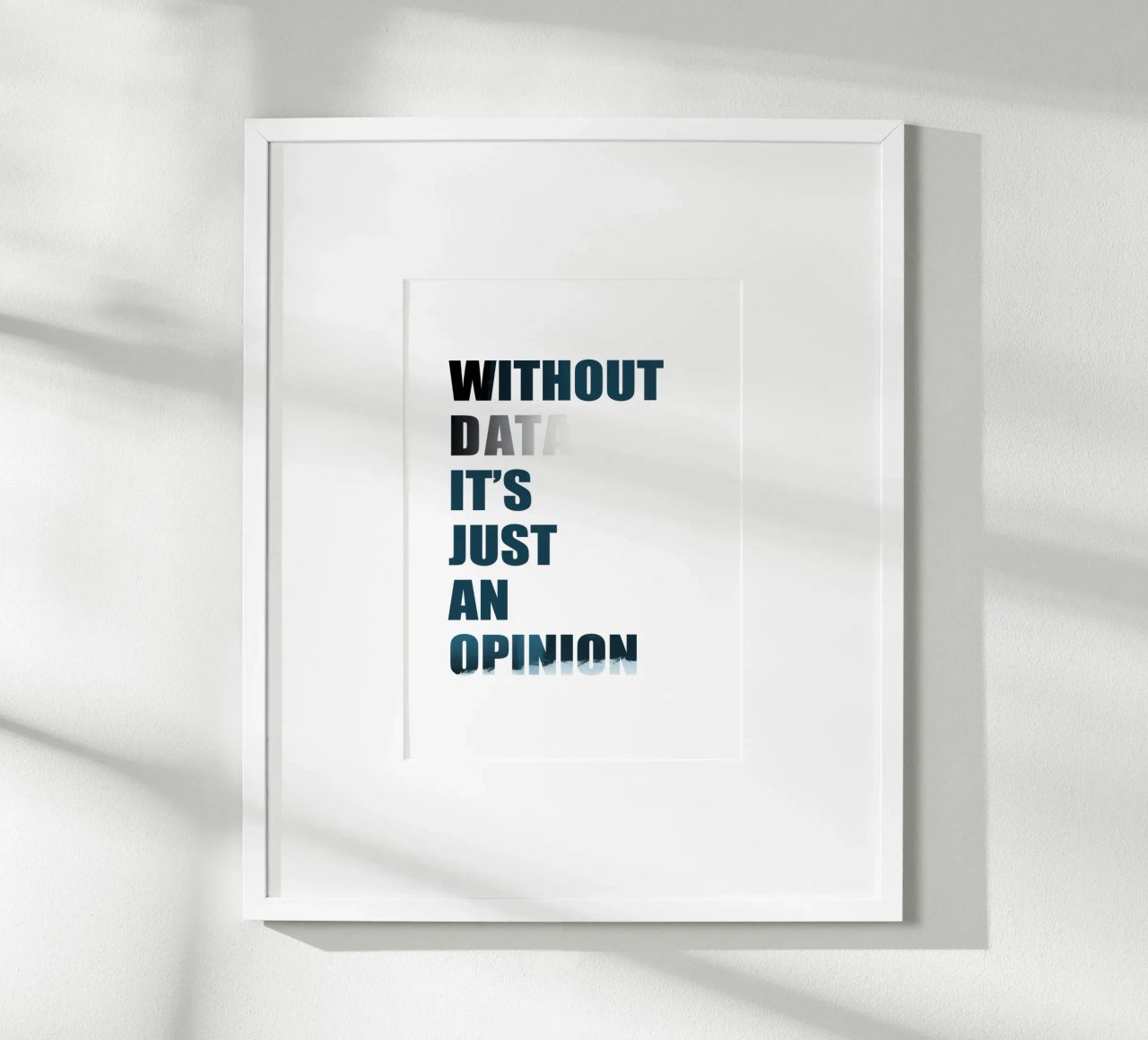 Without data it's just an opinion carta hahnemühle da LIMITED EDITION LETTERS