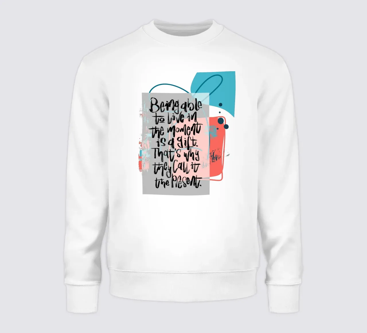 Being able to live in the moment is a gift. sudadera de LIMITED EDITION LETTERS