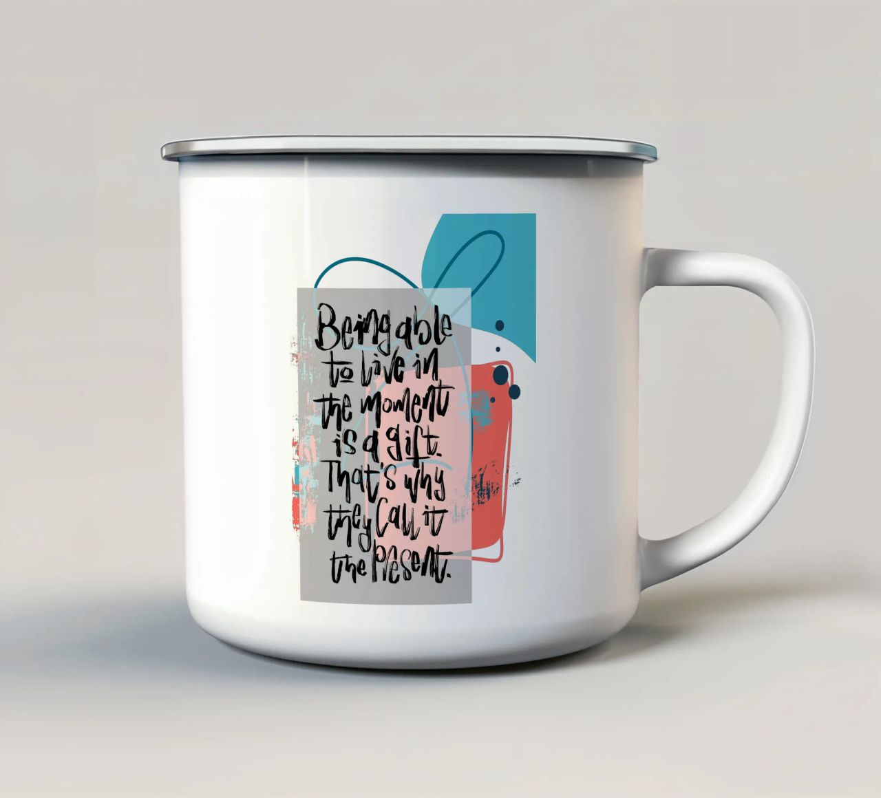 Being able to live in the moment is a gift. tazza in smalto da LIMITED EDITION LETTERS
