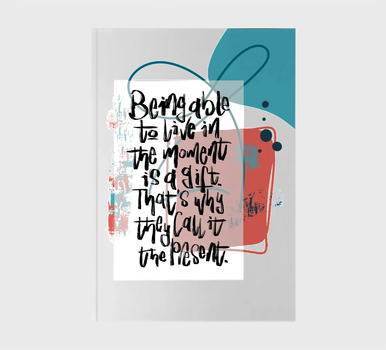Being able to live in the moment is a gift. diario da LIMITED EDITION LETTERS