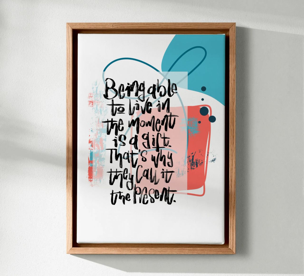 Being able to live in the moment is a gift. canvas by LIMITED EDITION LETTERS