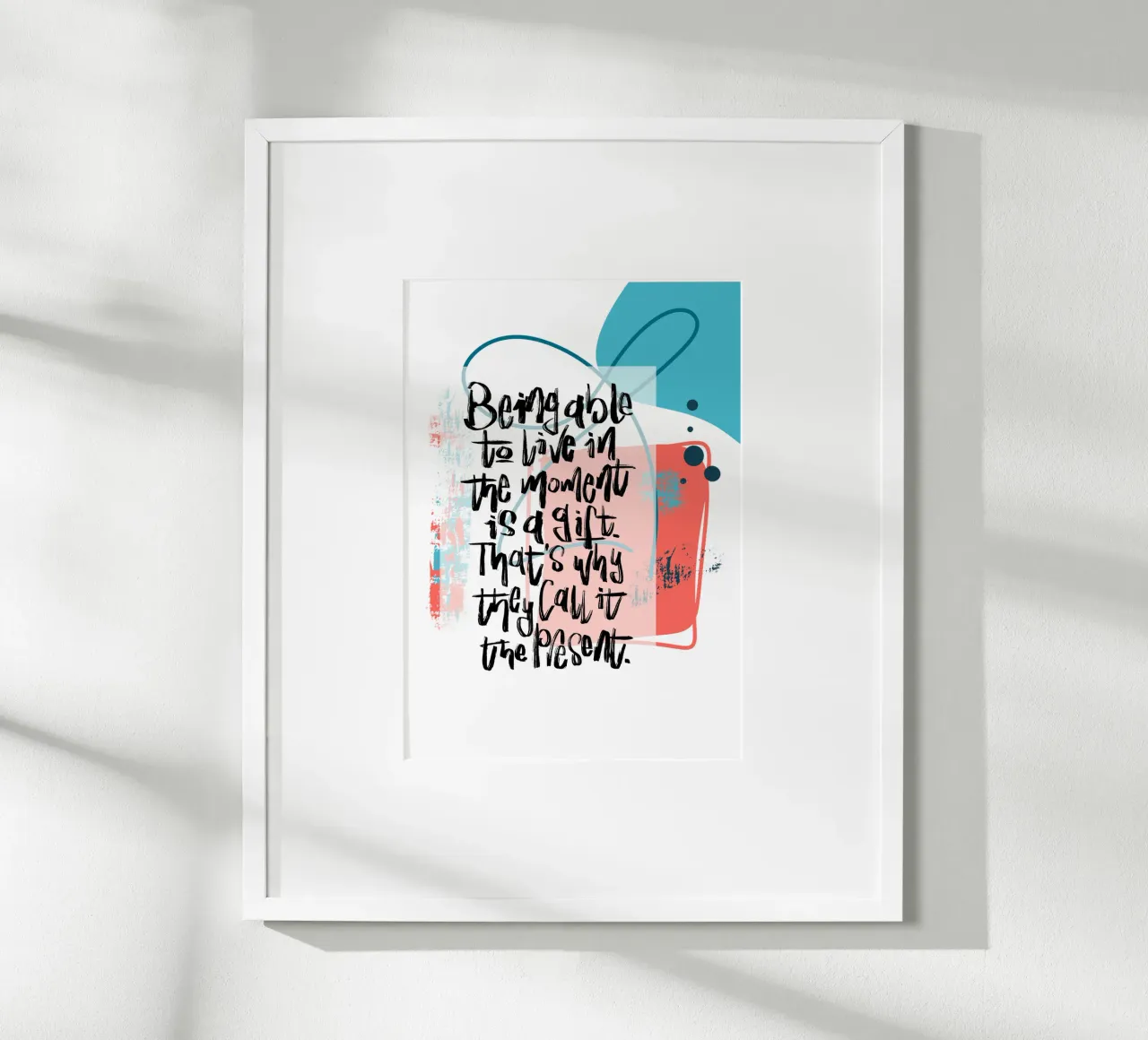 Being able to live in the moment is a gift. poster da LIMITED EDITION LETTERS